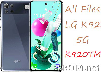All Rom LG K92 5G K920TM Unbrick Firmware LG LM-K920TM