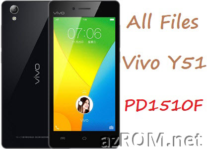 Stock ROM Vivo Y51 PD1510F Unbrick Firmware