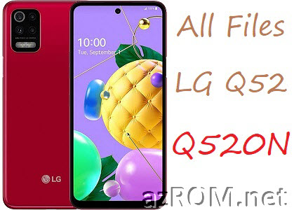 All Rom LG Q52 Q520N Unbrick Firmware LG LM-Q520N
