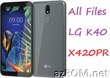 All Rom LG K40 (X420PR) Unbrick Firmware LG LM-X420PR