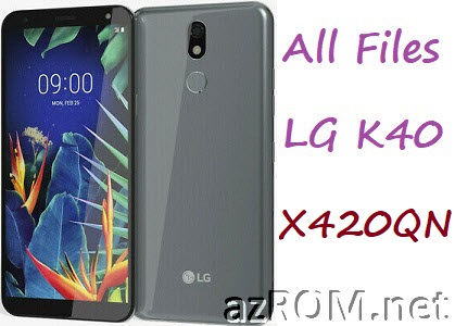 All Rom LG K40 (X420QN) Unbrick Firmware LG LM-X420QN