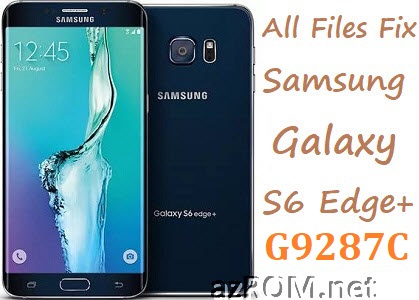 Stock ROM G9287C Full Firmware All Other File Samsung Galaxy S6 Edge+ Plus