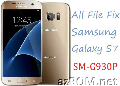 Stock ROM SM-G930P Official Firmware All File Repair Samsung Galaxy S7
