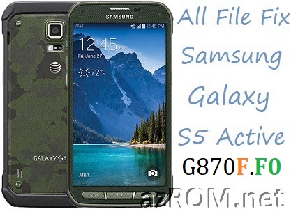 Stock ROM G870F G870F0 Official Firmware All Other File Samsung Galaxy S5 Active
