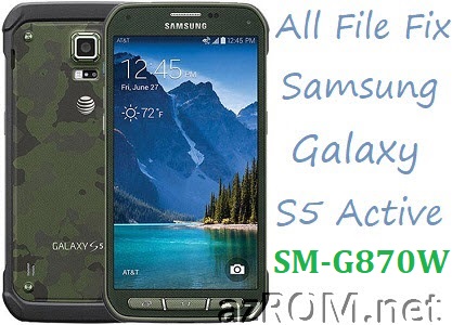 Stock ROM SM-G870W Official Firmware All File Fix Samsung Galaxy S5 Active Canada