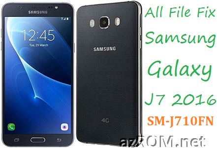 Stock ROM SM-J710FN Full Firmware All Other File Samsung Galaxy J7 (2016)