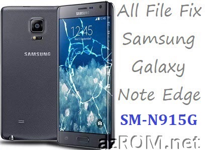 Stock ROM SM-N915G Official Firmware All File Fix Samsung Galaxy Note Edge