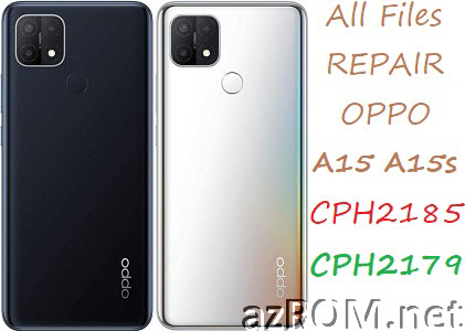 Stock ROM Oppo A15 A15s CPH2185 CPH2179 Official Firmware