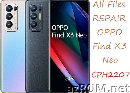 Stock ROM Oppo Find X3 Neo CPH2207 Official Firmware