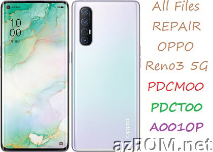 Stock ROM Oppo Reno3 5G PDCM00 PDCT00 A001OP Official Firmware