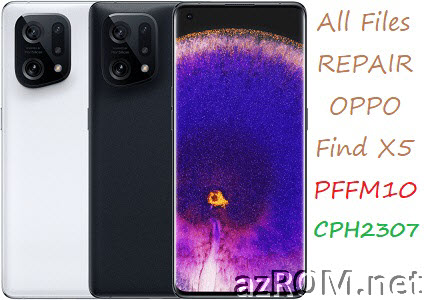 Stock ROM Oppo Find X5 PFFM10 CPH2307 Official Firmware