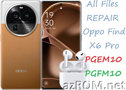Stock ROM Oppo Find X6 Pro PGEM10 PGFM10 Official Firmware