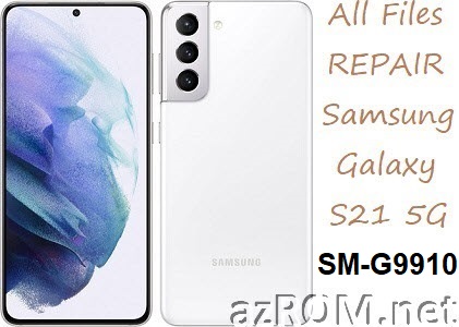 Stock ROM Samsung Galaxy S21 5G China SM-G9910 Official Firmware