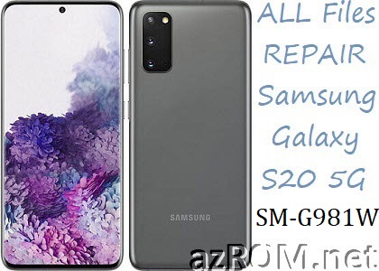Stock ROM Samsung Galaxy S20 5G Canada SM-G981W Official Firmware