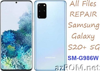 Stock ROM Samsung Galaxy S20+ 5G Canada SM-G986W Official Firmware