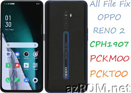 Stock ROM Oppo Reno2 CPH1907 PCKM00 PCKT00 Official Firmware