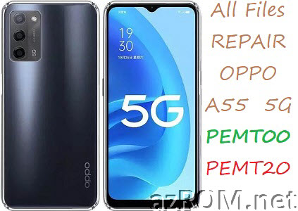 Stock ROM Oppo A55 (5G) PEMT00 PEMT20 Official Firmware