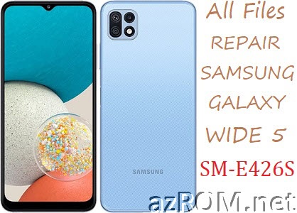 Stock ROM Samsung Galaxy Wide 5 SM-E426S Official Firmware