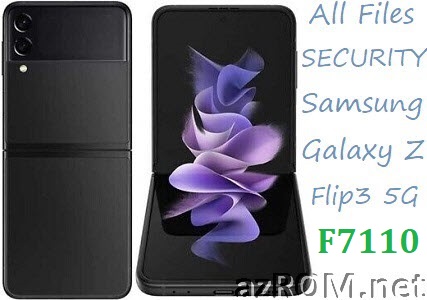 Stock ROM Samsung Galaxy Z Flip3 5G China SM-F7110 Official Firmware