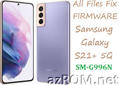 Stock ROM Samsung Galaxy S21+ Plus 5G Korea SM-G996N Official Firmware