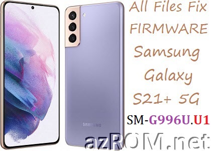 Stock ROM Samsung Galaxy S21+ Plus 5G USA SM-G996U G996U1 Official Firmware